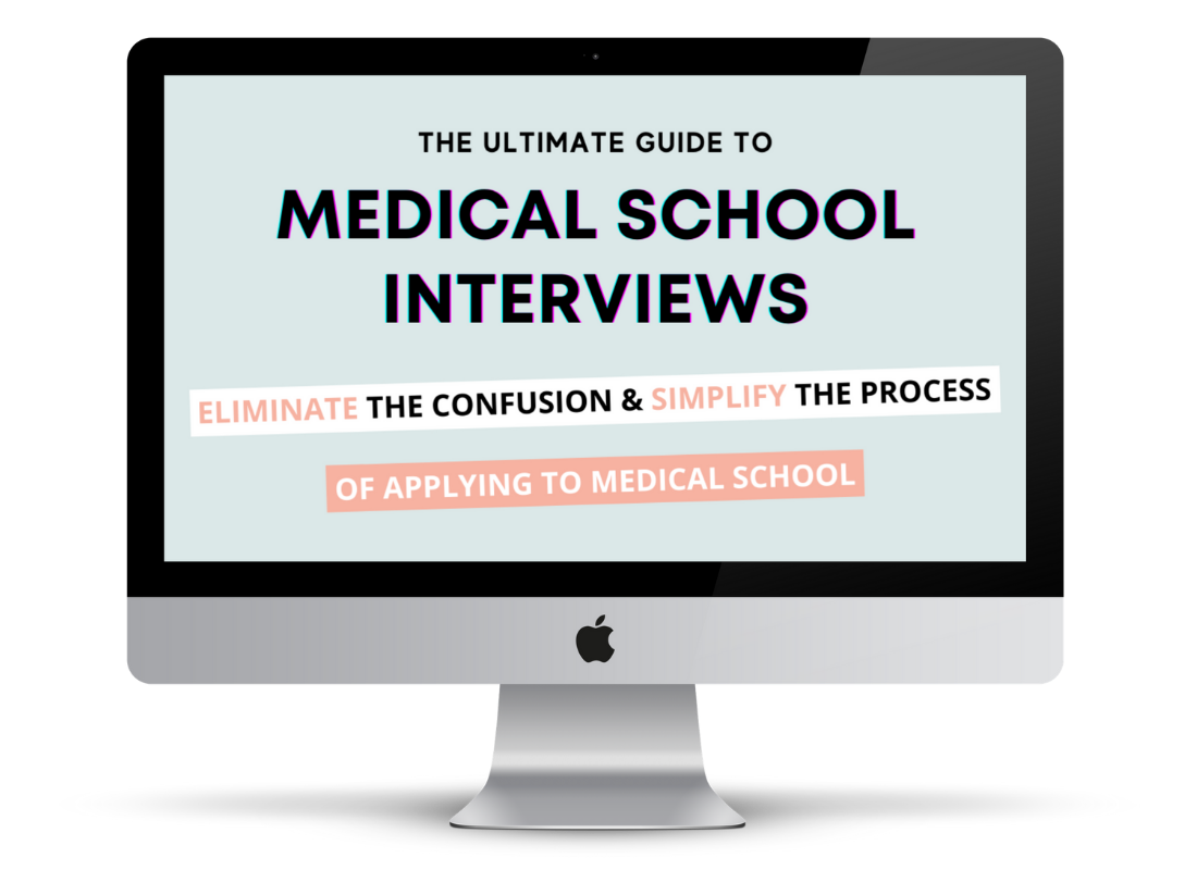 The Ultimate Guide to Medical School Interviews It's Life, by Maggie