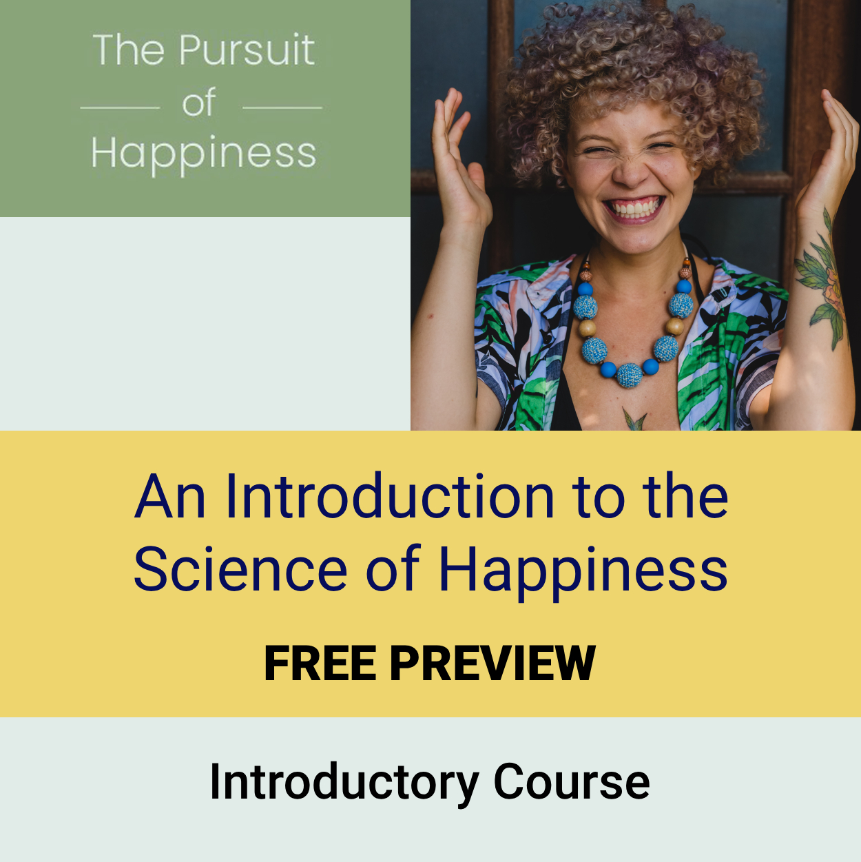 Introduction to the Science of Happiness Course