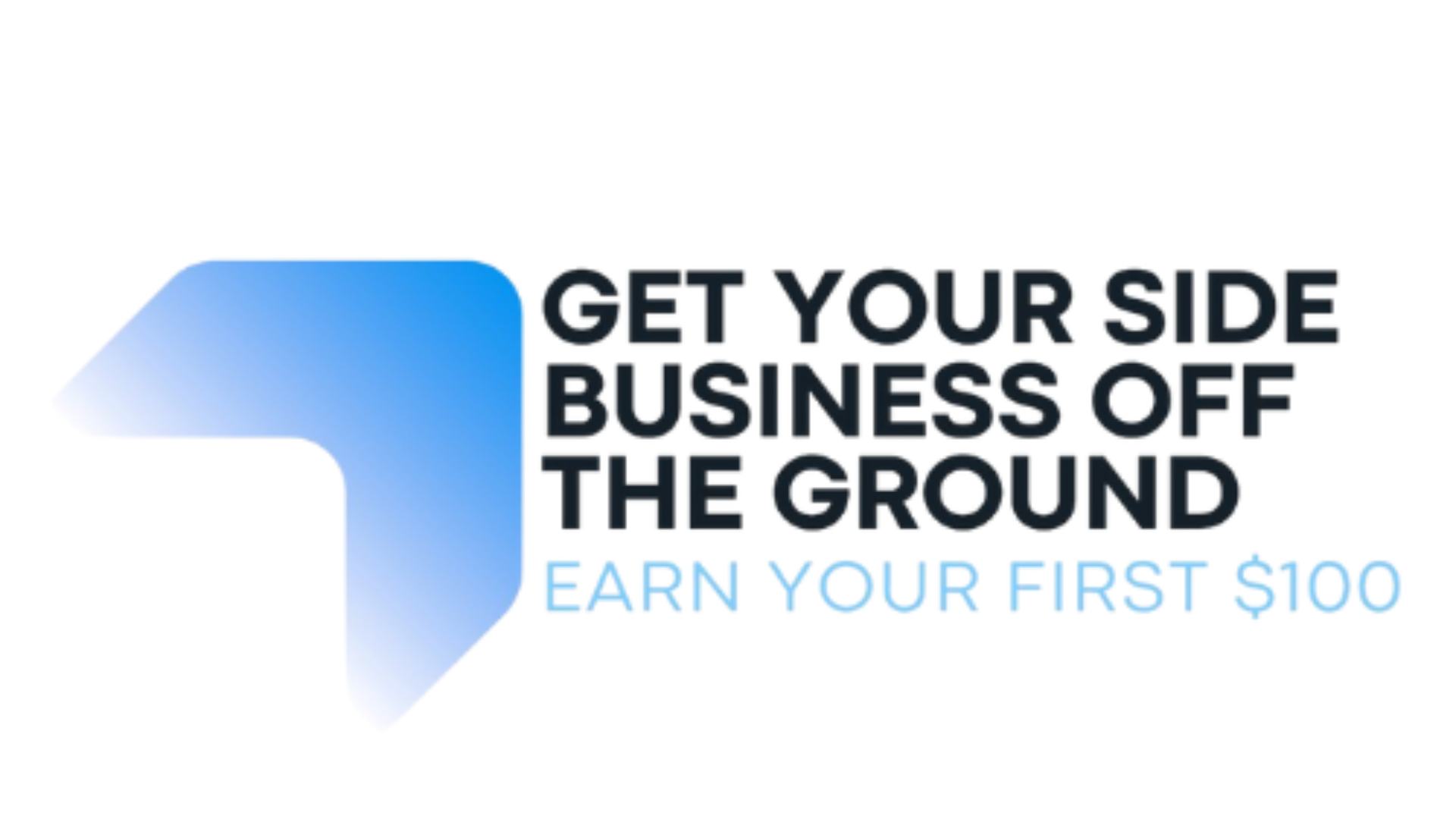 Get Your Side Business Off The Ground