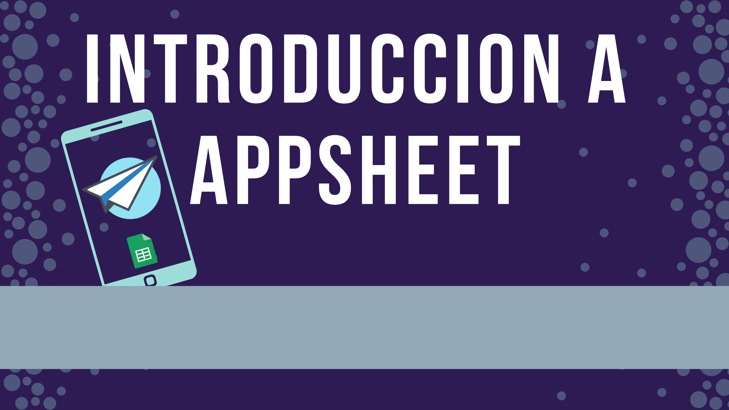 Introducción a AppSheet