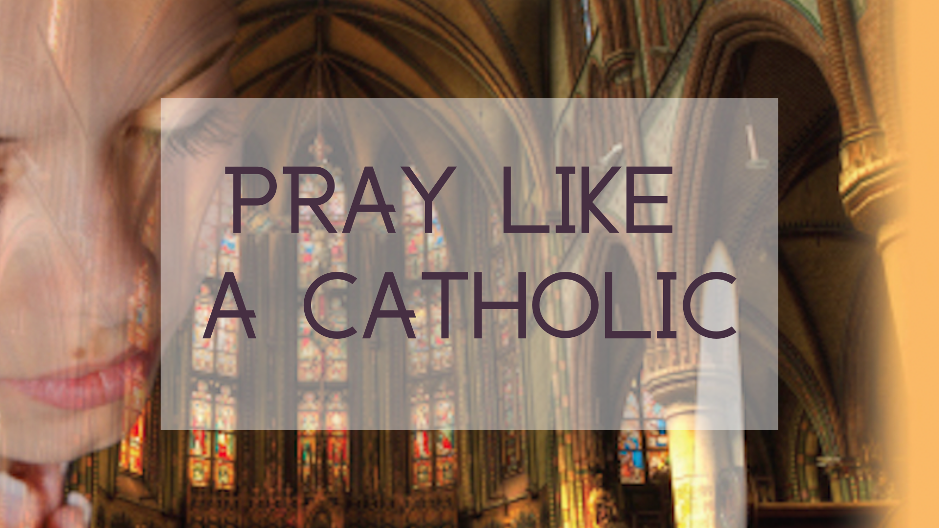 Pray Like a Catholic Cover