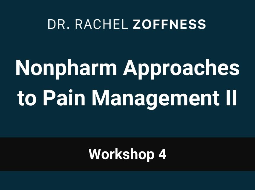 Nonpharm Approaches to Pain Management II
