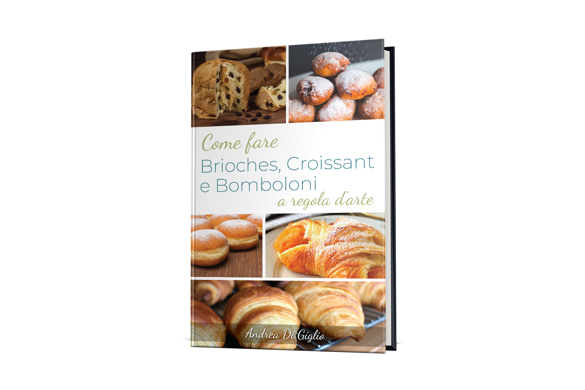 Come Fare Brioches Croissant e bomboloni