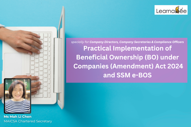 Beneficial Ownership (BO) under  Companies (Amendment) Act 2024  and SSM e-BOS