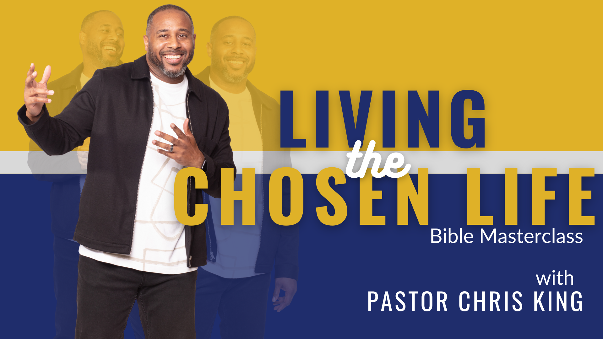 Living the Chosen Life Bible Masterclass