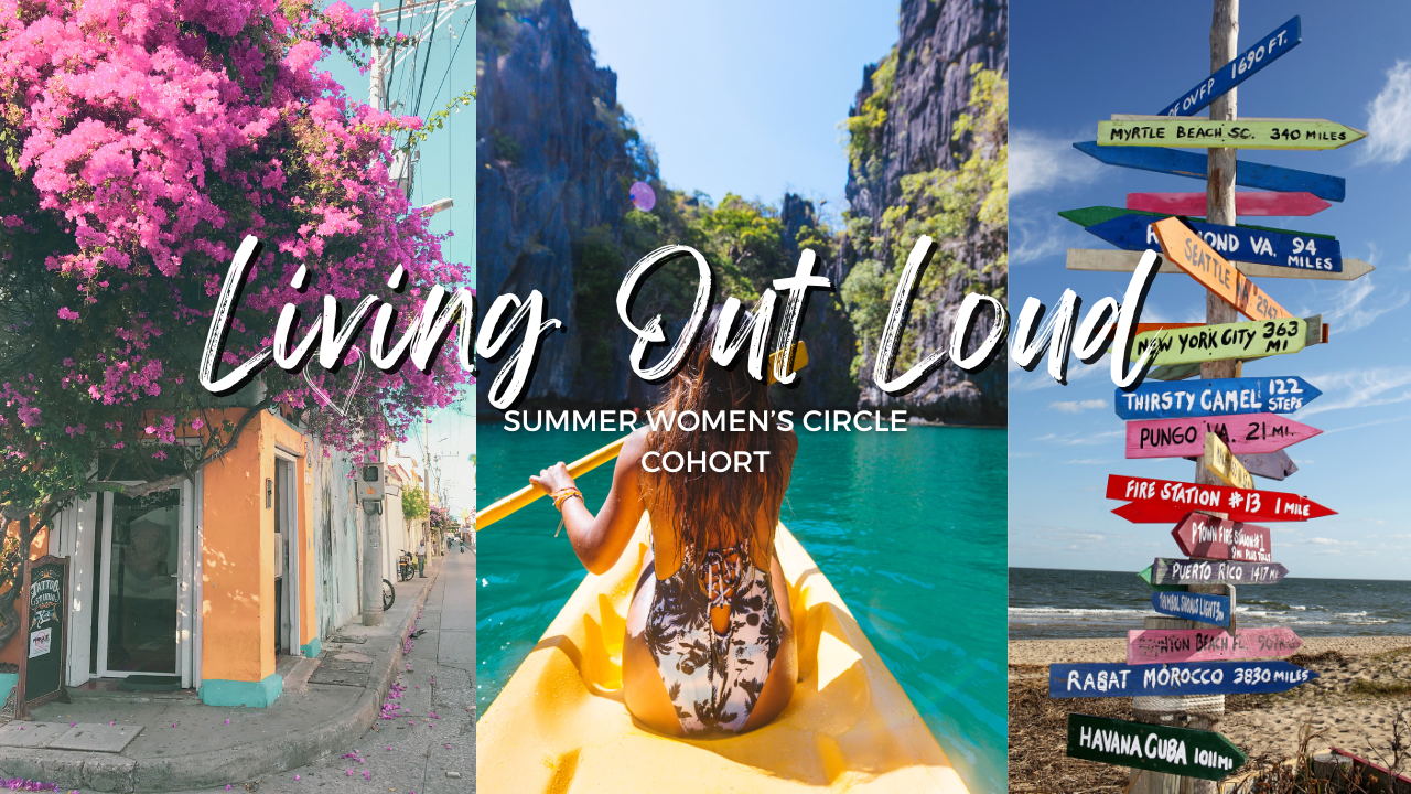 Living out loud: Women circle summer cohort