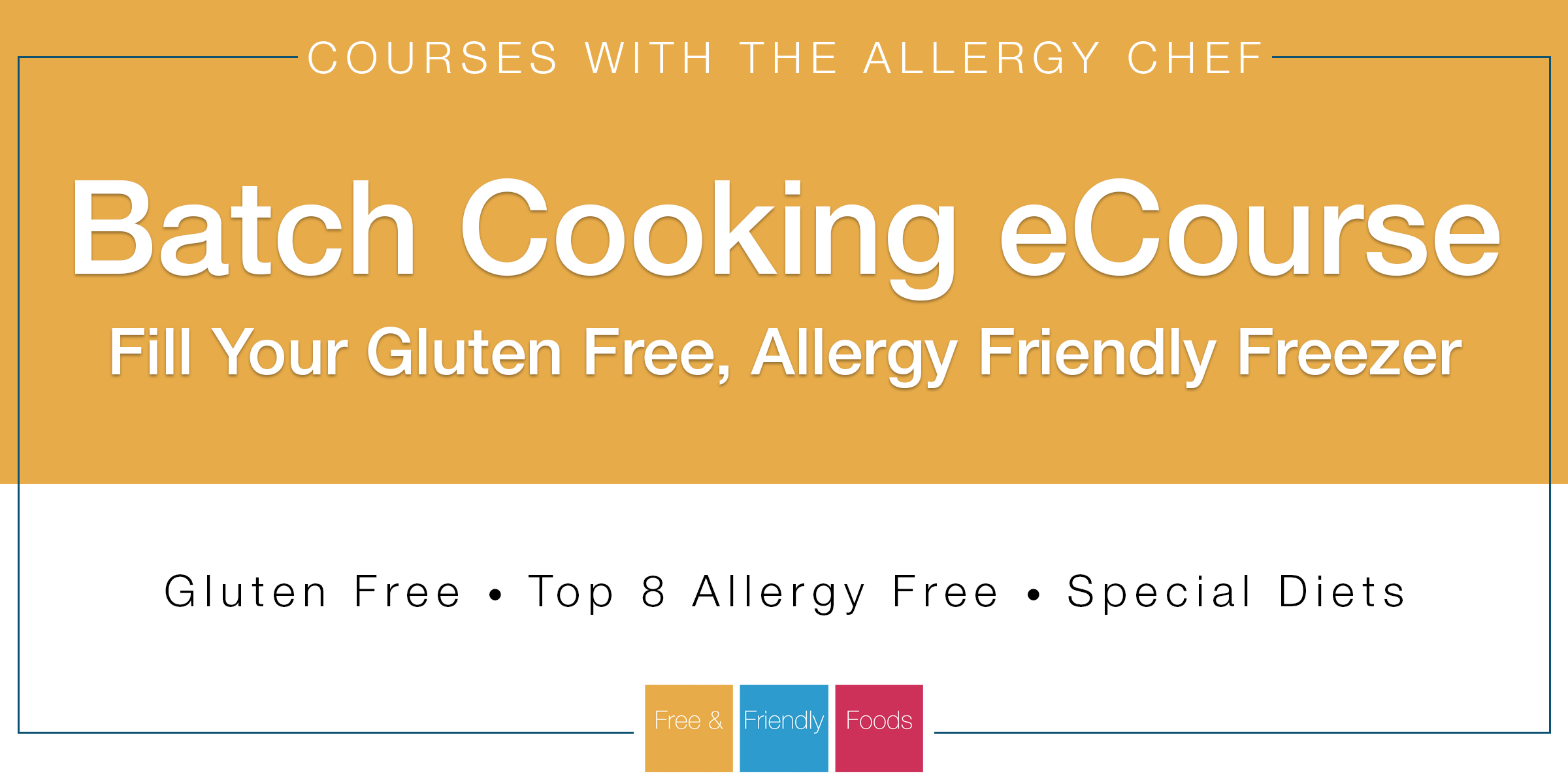 Batch Cooking with The Allergy Chef