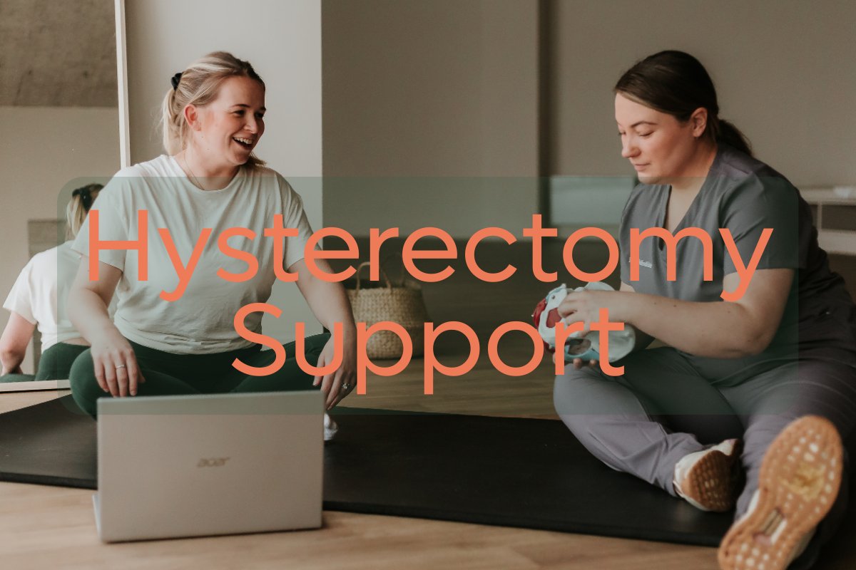 Hysterectomy Support. Pelvic Health with Rosie