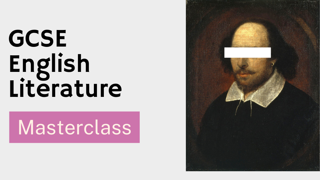 GCSE English Literature Masterclass