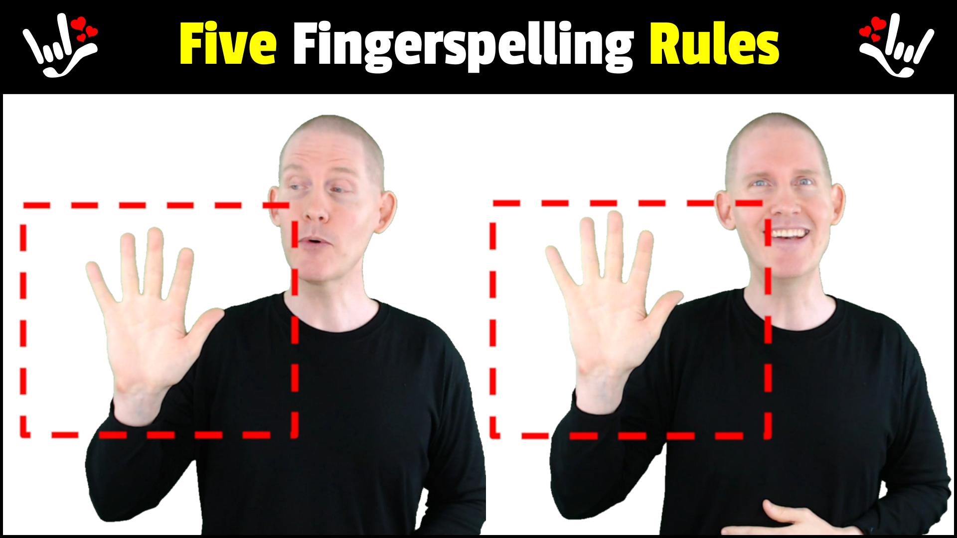 asl-five-fingerspelling-rules-able-lingo-asl