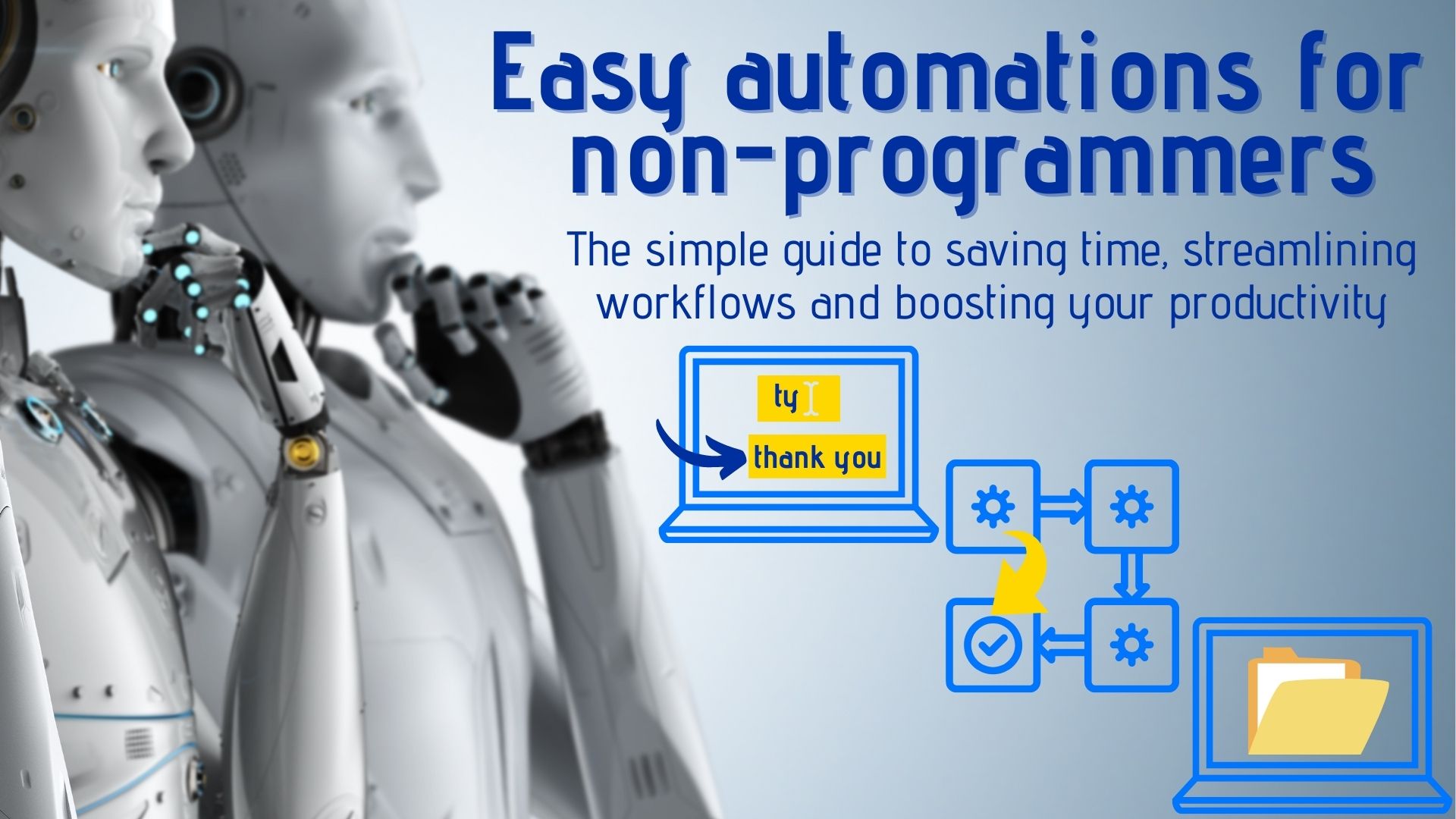 Easy automations for non-programmers