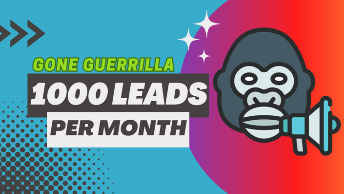 Gone Guerrilla  1000 Leads Per Month