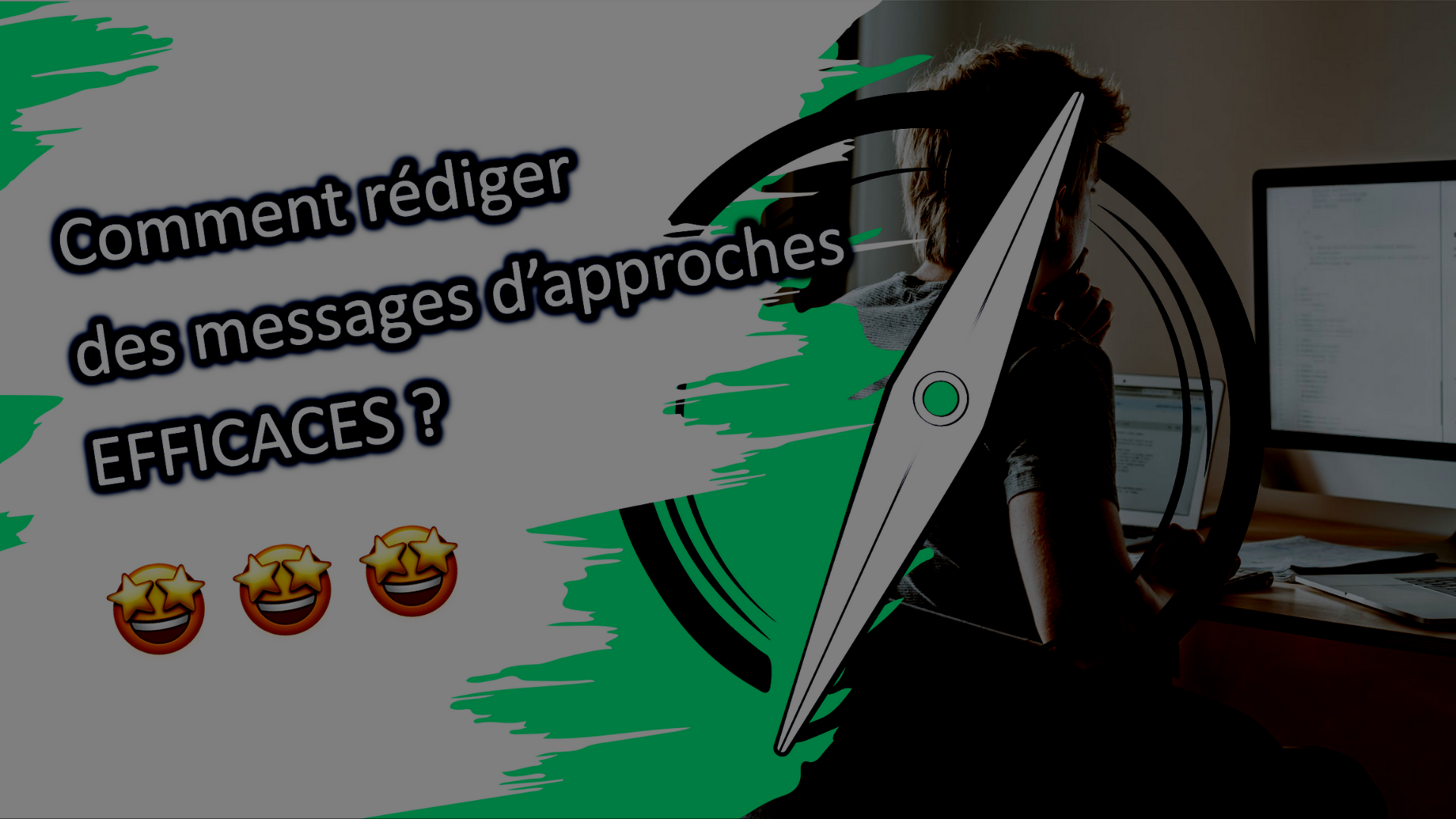 Comment rédiger des messages d