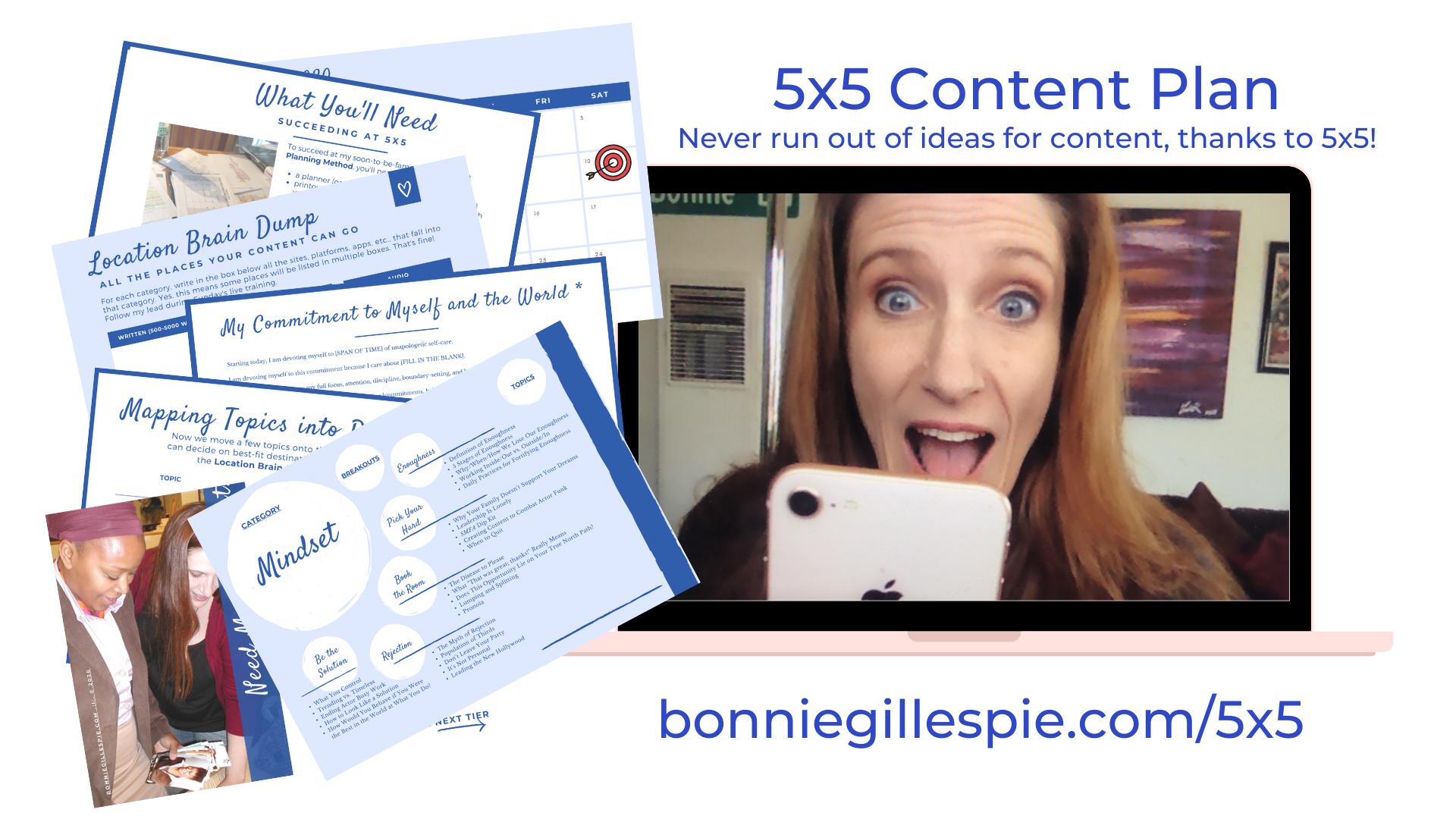 hero shots of pages from the 5x5 Content Plan workbook, laptop with white female excitedly livestreaming on her phone, text about the 5x5 Content Plan