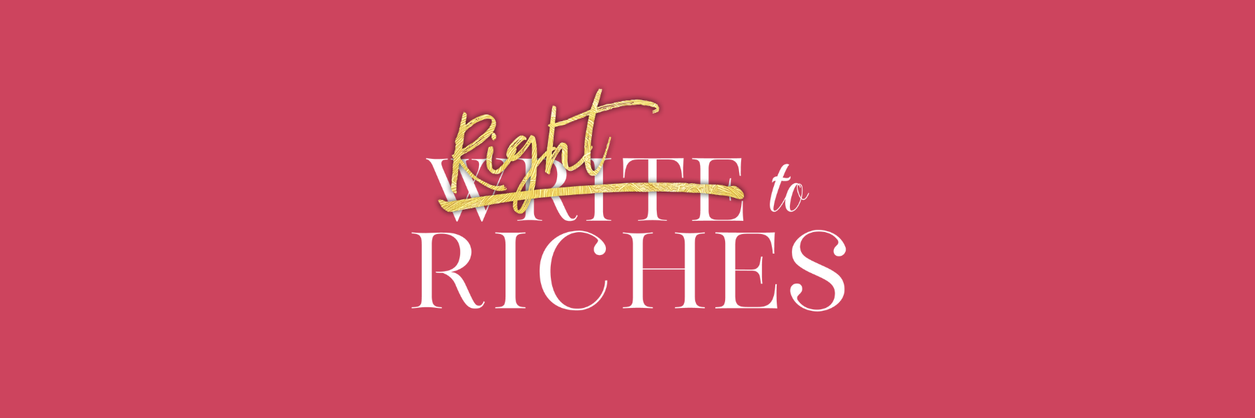 Write to Riches Banner 