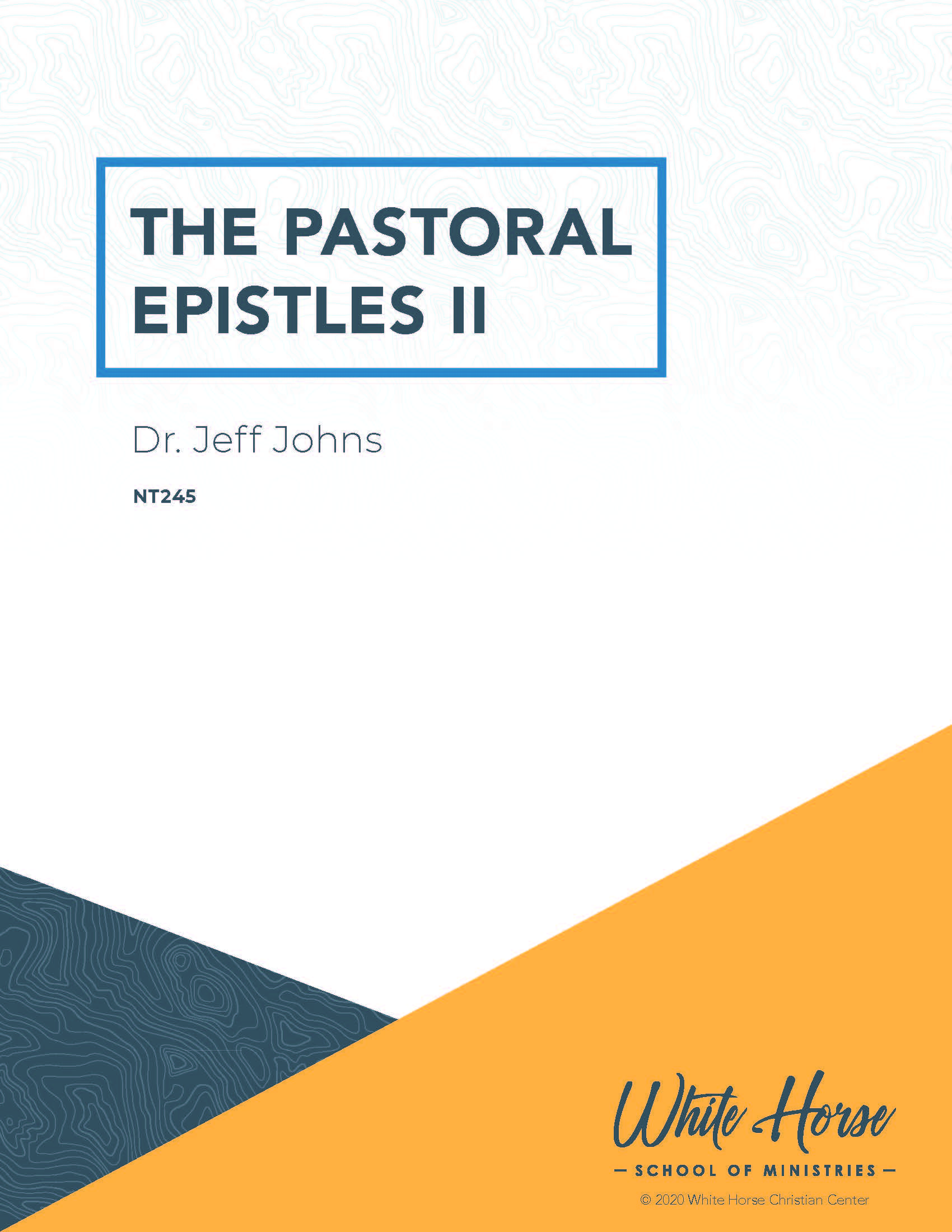 Pastoral Epistles II - Course Cover