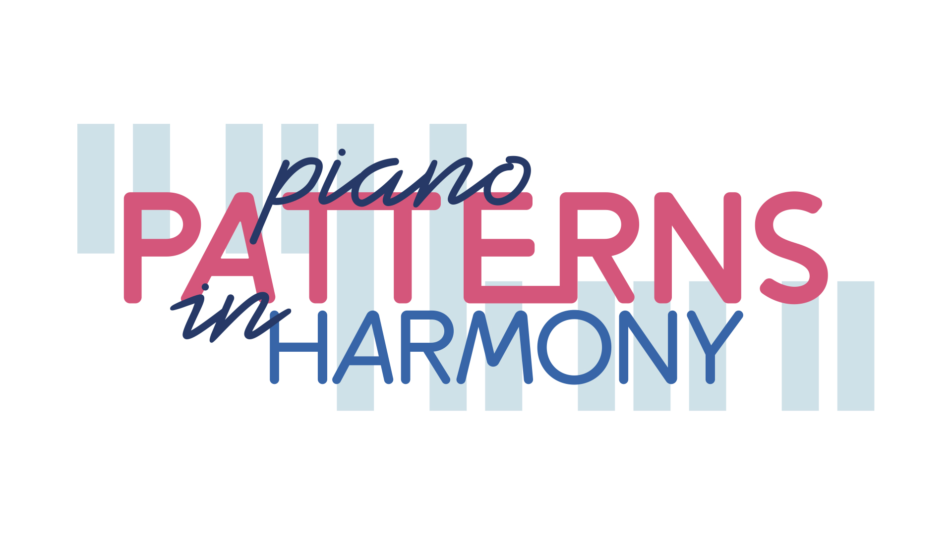 Piano Patterns in Harmony