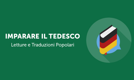 Corso-Online-Imparare-Tedesco-Letture-Traduzioni-Popolari-Life-Learning