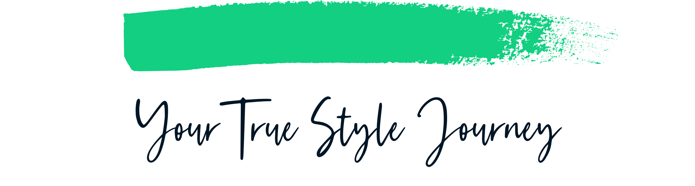 Your True Style Journey