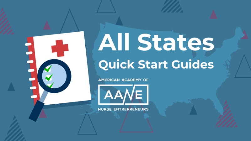 All States Quick Start Guides for Nurse Owned Practices