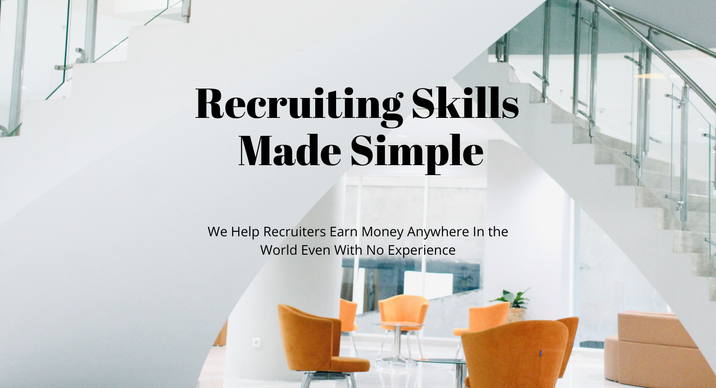 Recruiting Skills Made Simple 