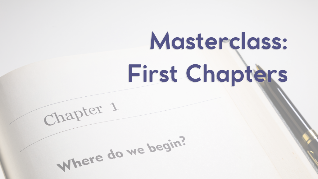 Masterclass: First Chapters