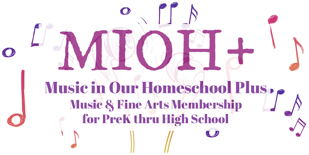 Music in Our Homeschool Plus is a music and fine arts membership for preschool through high school