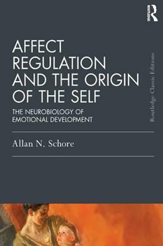 Affect Regulation and the Origin of the Self book cover