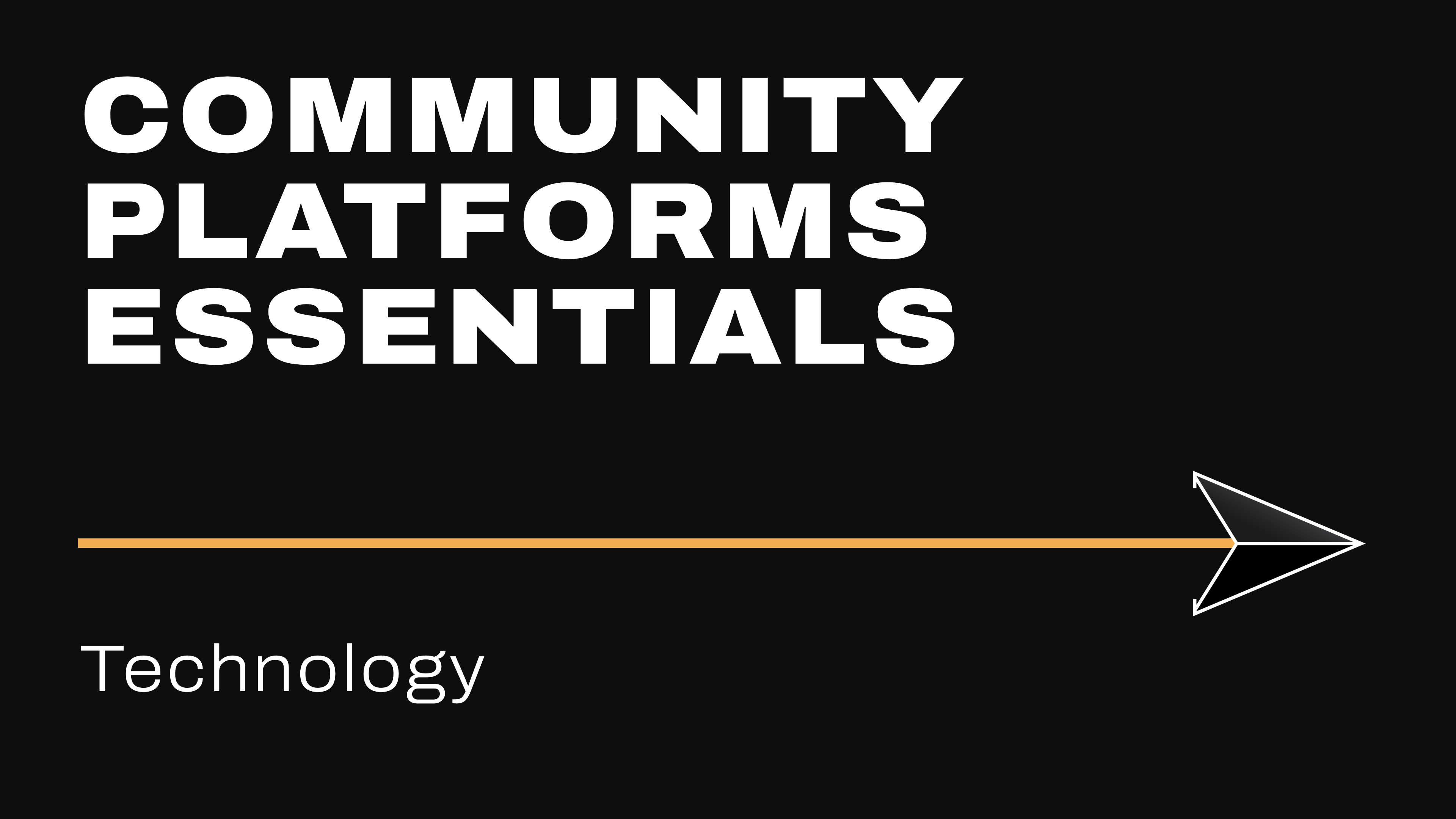 Community Platforms Essentials