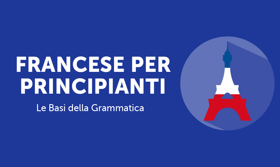 Corso-Online-Francese-per-Principianti-Life-Learning