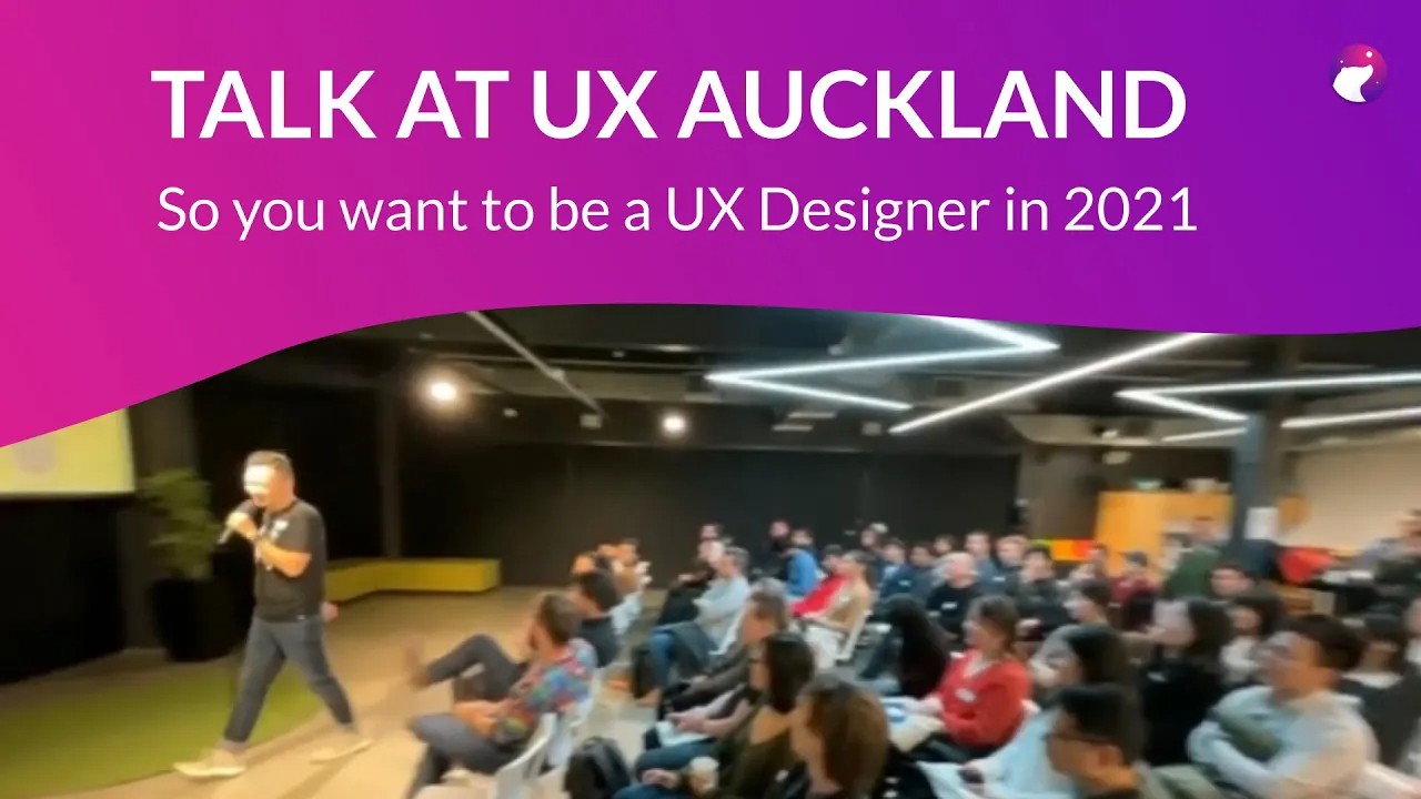 Speak at UX Auckland: So you want to become a UX Designer?
