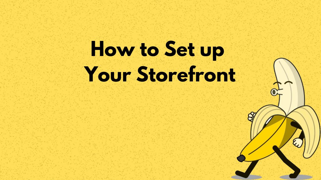 Set up Your Storefront