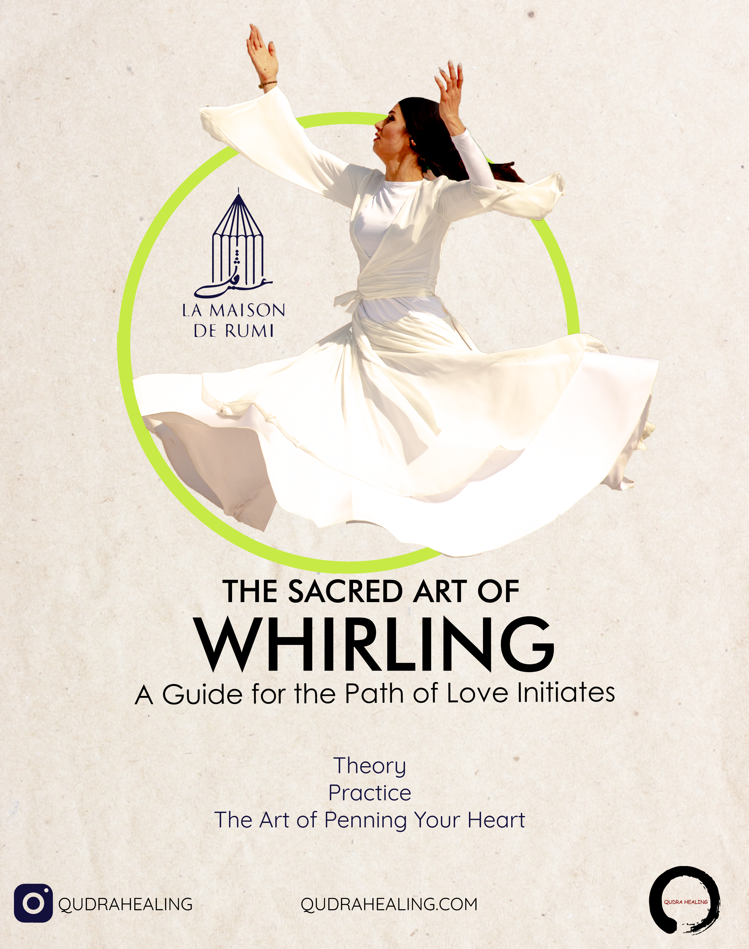 The Sacred Art of Whirling & Penning Your Heart