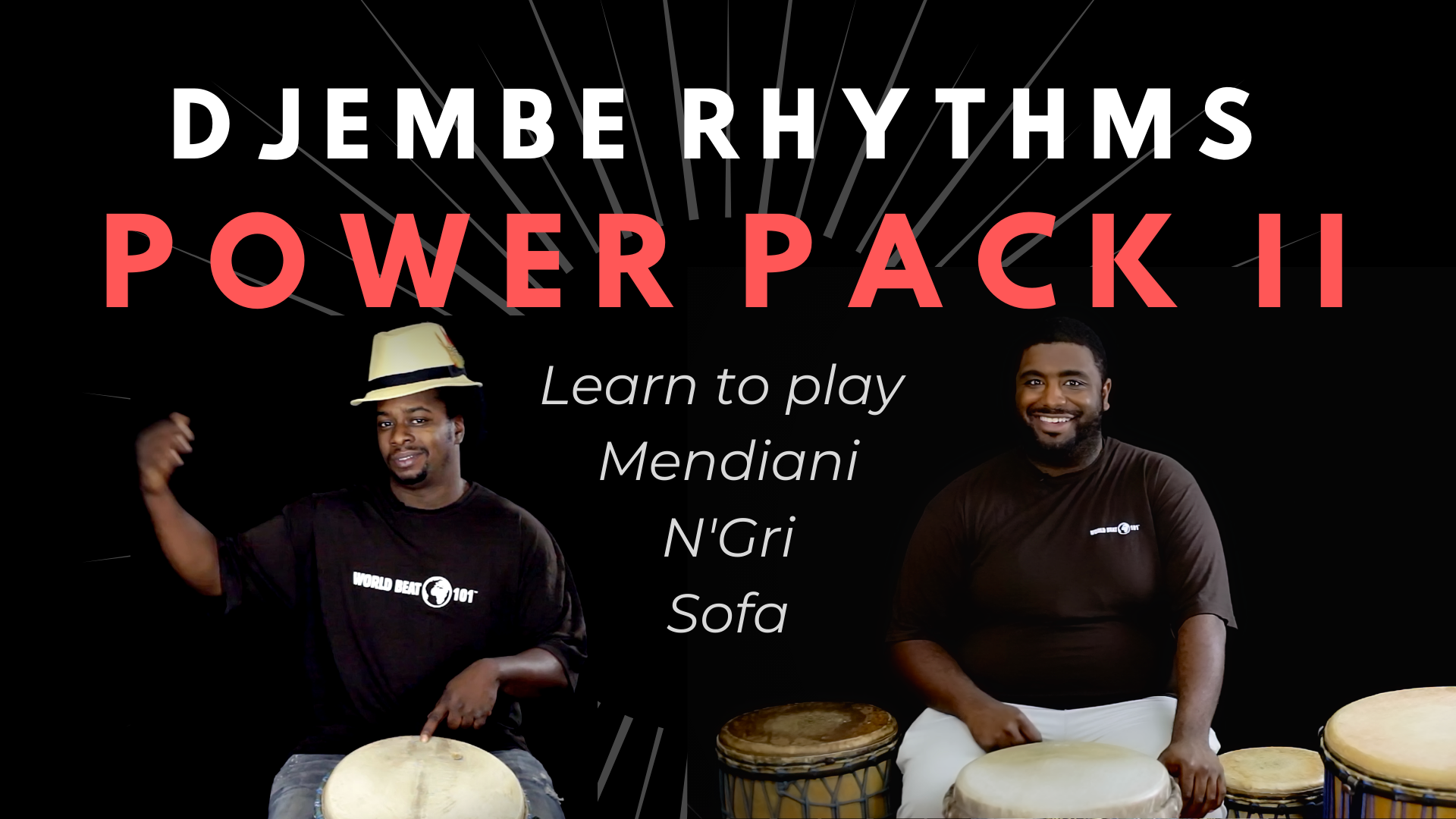 Djembe Rhythms with Weedie &amp;amp; Amadou