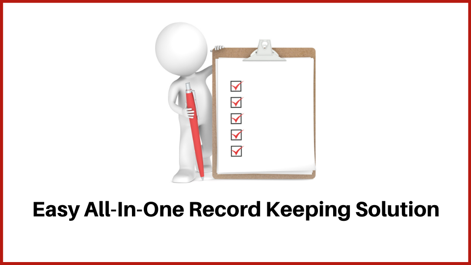 Easy All-In-One Record-keeping Solution