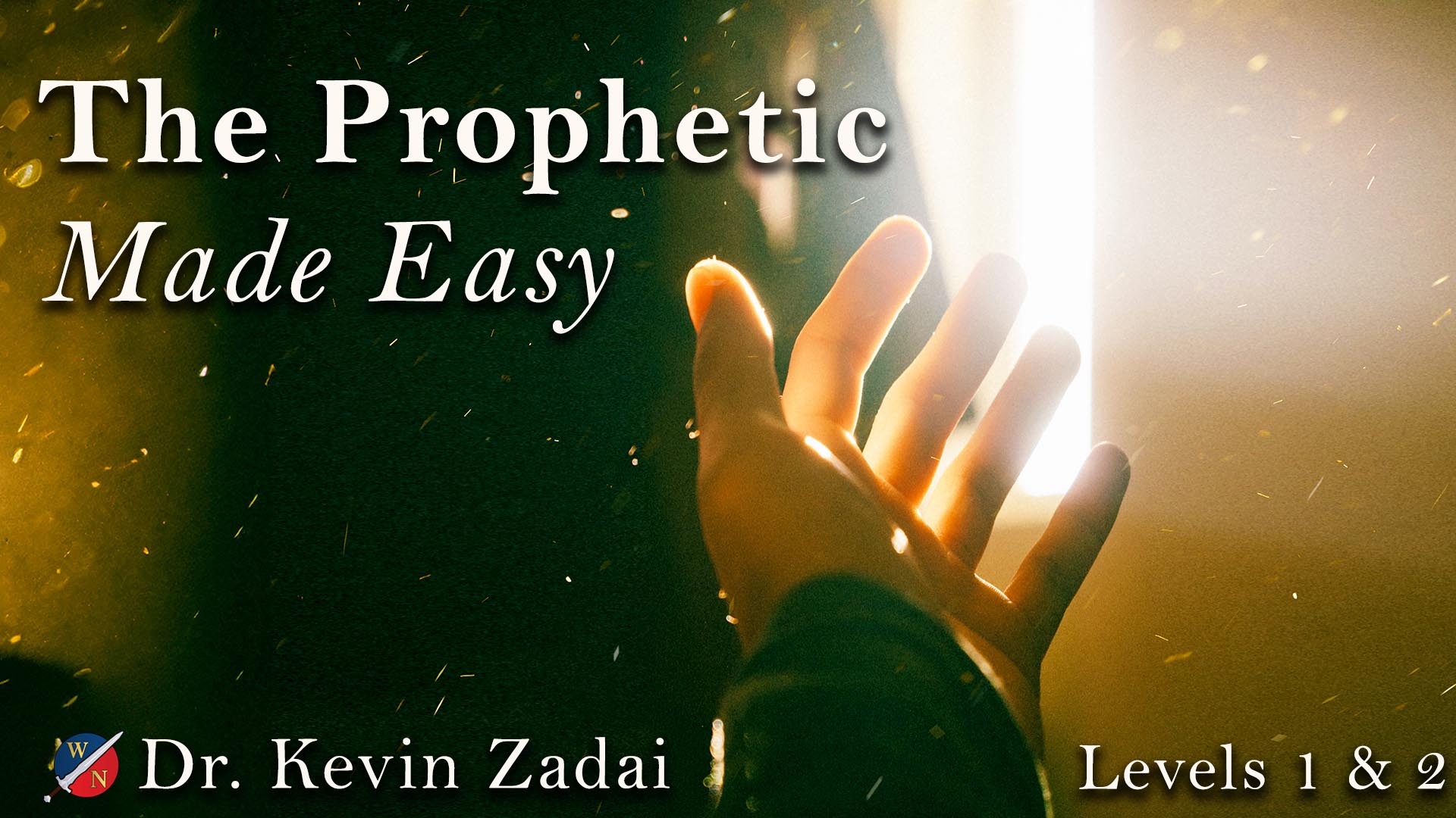 The Prophetic Made Easy by Dr. Kevin Zadai