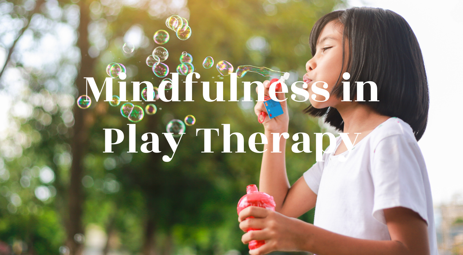 Mindfulness in play therapy