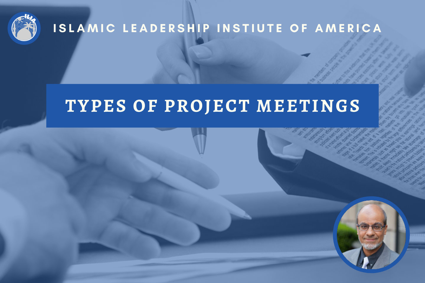 types-of-project-meetings-islamic-leadership-institute-of-america