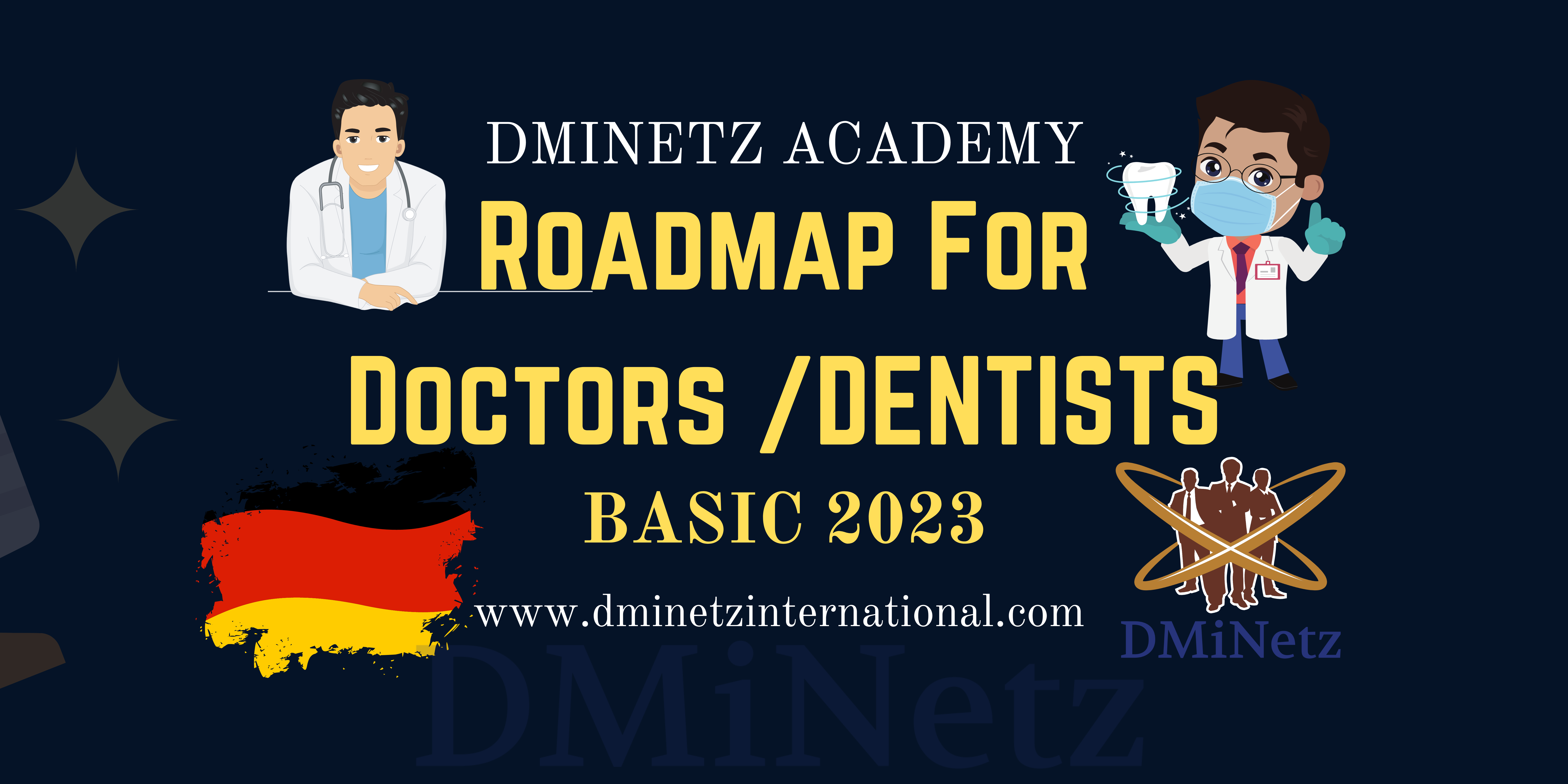 Roadmap for Doctors and Dentists coming to Germany