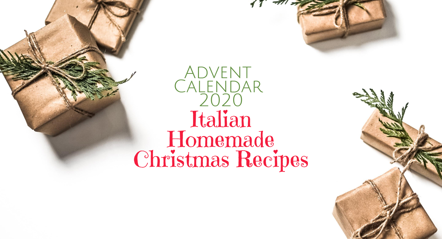 Italian Homemade Christmas Recipes Advent Calendar 2020 Casa Local