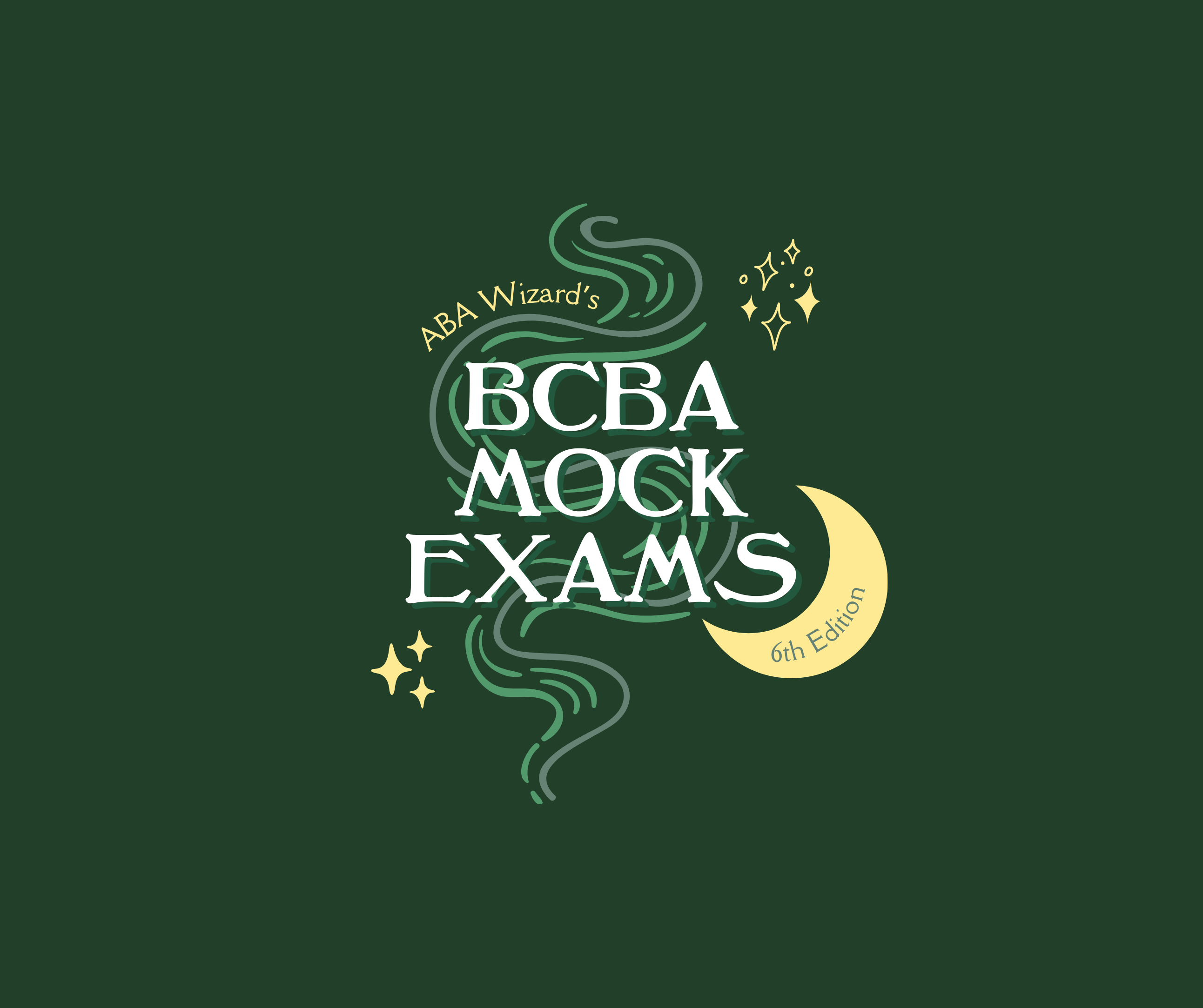 ABA Wizards BCBA Mock Exams, 6th Edition