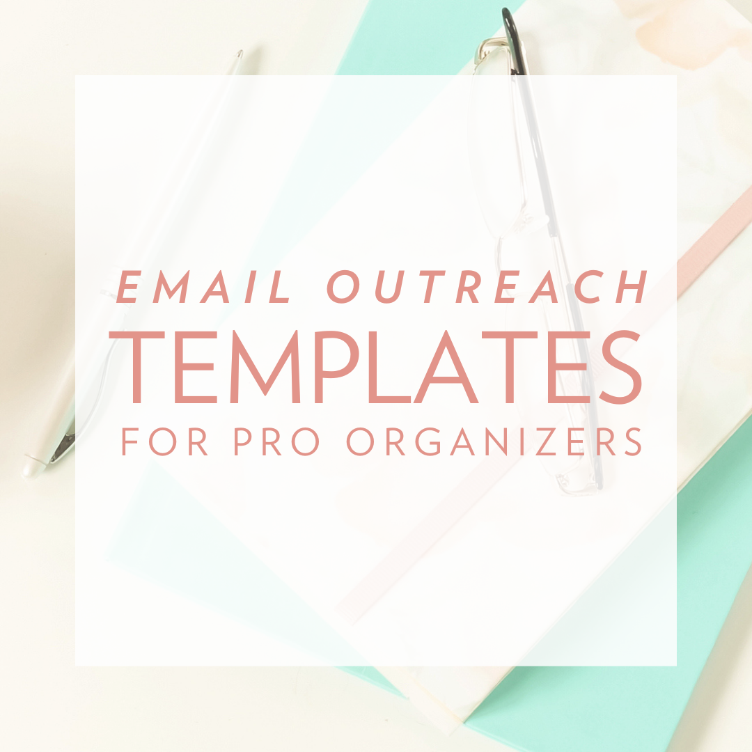 Outreach Templates for Pro Organizers