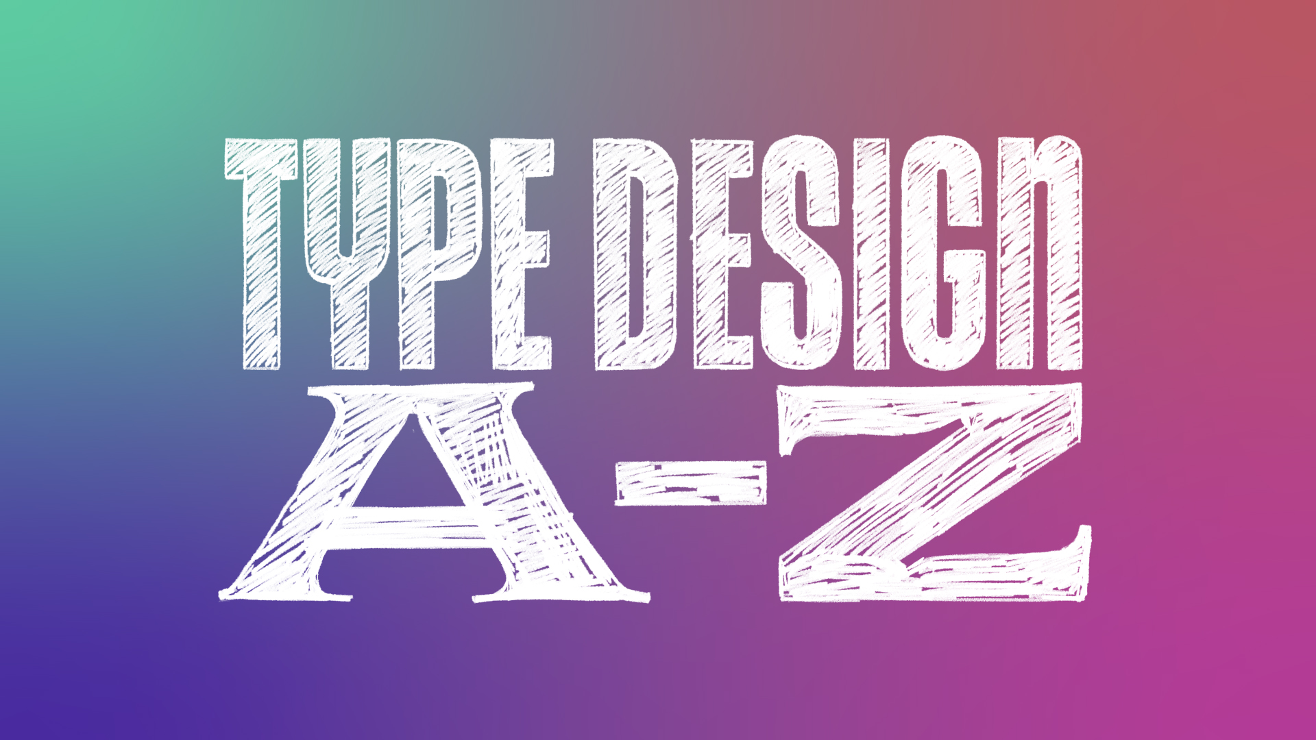 "Type Design A-Z" lettering on colorful background