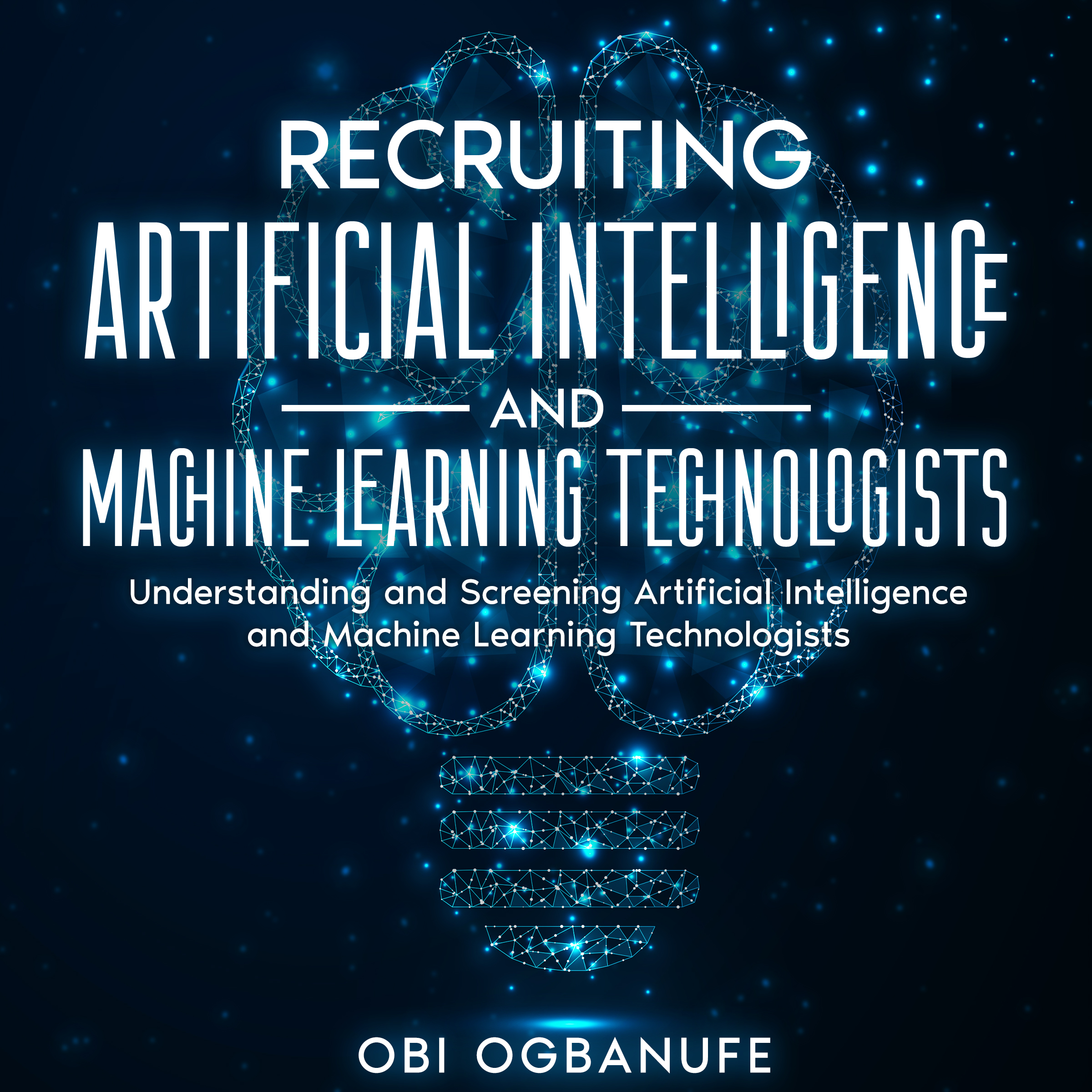 Understanding  Recruiting AI/ML Technologists