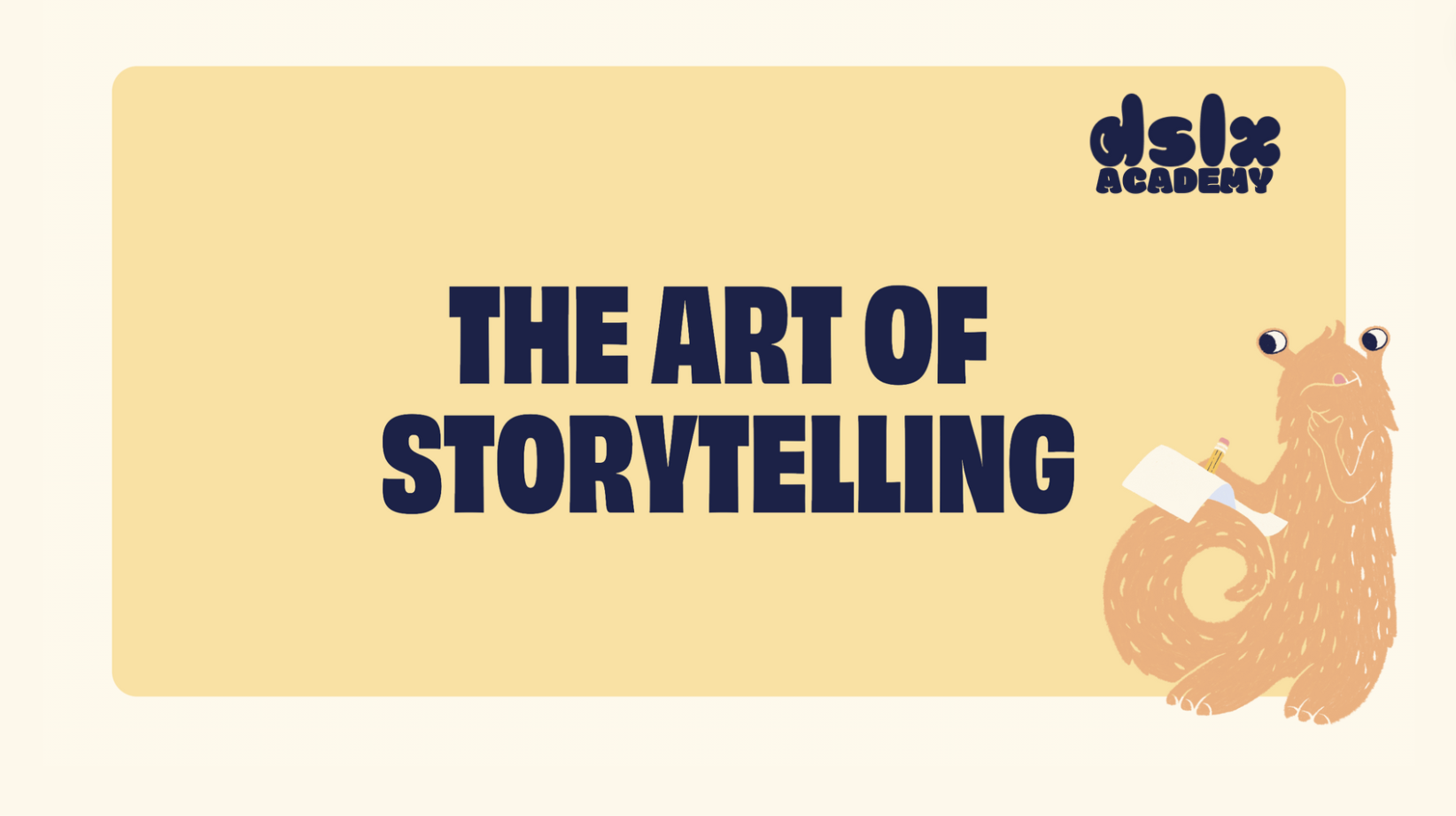 The Art of Storytelling