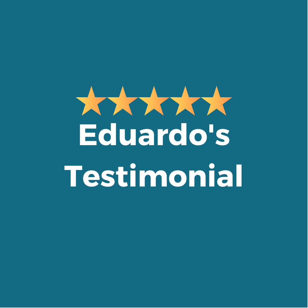 Eduardo's Testimonial