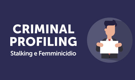 Corso-Cnline-Criminal-profiling-stalkin-femminicidio-Life-Learning