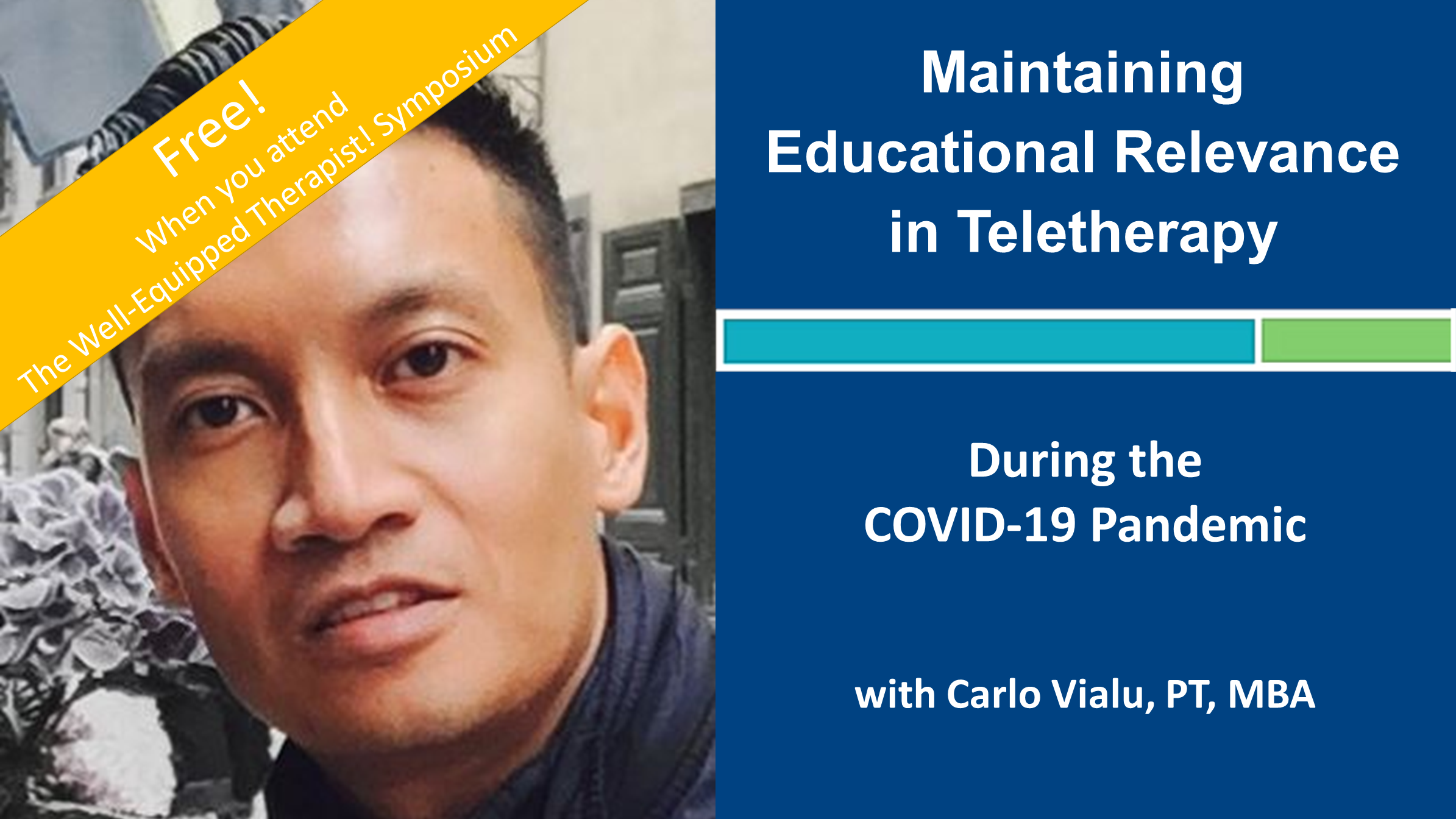 Maintaining Education Relevance in Teletherapy During the COVID-19 Pandemic