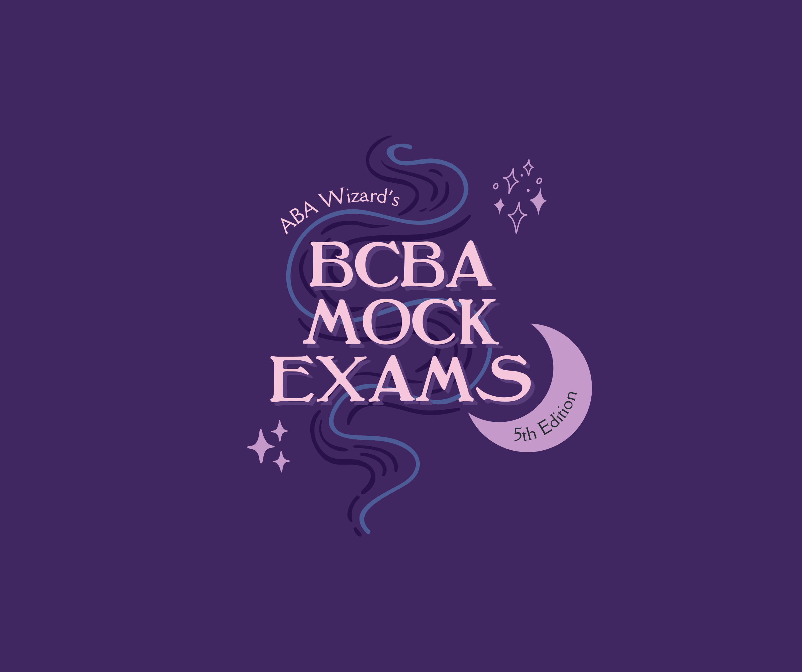 ABA Wizards BCBA Mock Exams, 5th edition