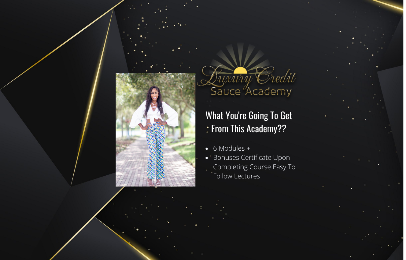 LUXURY CREDIT SAUCE ACADEMY 